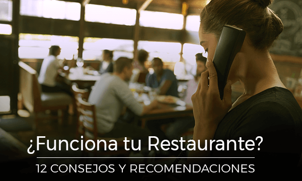 ¿Funciona tu Bar-Restaurante? 12 Consejos Utiles